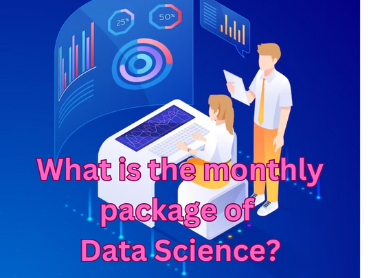 You are currently viewing monthly package of Data Science?