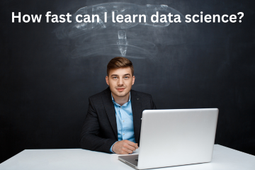 You are currently viewing How fast can I learn data science?