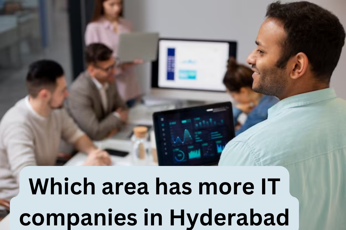 You are currently viewing Which area has more IT companies in Hyderabad?